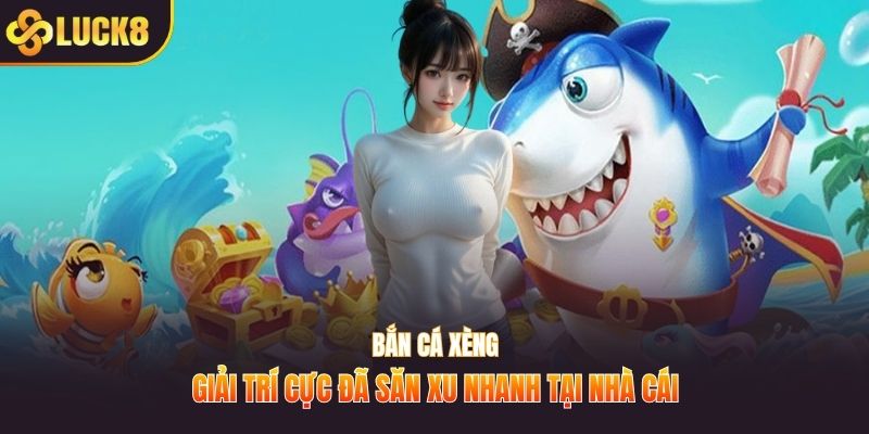 Bắn cá xèng