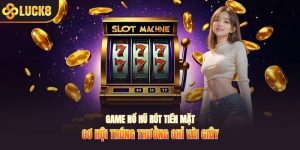 Game nổ hũ rút tiền mặt